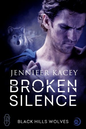 [Black Hills Wolves 42] • Broken Silence